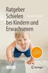 Ratgeber Schielen bei Kindern und Erwachsenen - Von der Diagnose zur Sehschule
