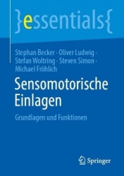 Sensomotorische Einlagen - Grundlagen und Funktionen