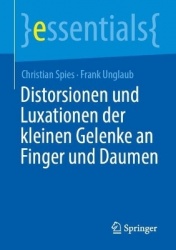 Distorsionen und Luxationen der Daumen- und Fingergelenke : Therapie und Nachbehandlung
