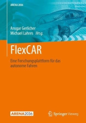 FlexCAR : Eine Forschungsplattform für das autonome Fahren