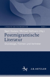 Postmigrantische Literatur - Grundlagen, Analysen, Positionen