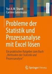 Probleme der Statistik und Prozessanalyse mit Excel lösen - Ein praktischer Ratgeber zum Buch 