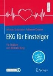 EKG für Einsteiger : Für Studium und Weiterbildung