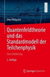 Quantenfeldtheorie und das Standardmodell der Teilchenphysik : Eine Einführung