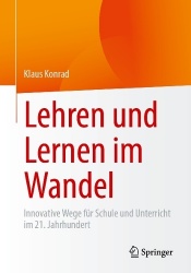 Lehren und Lernen im Wandel - Innovative Wege für Schule und Unterricht im 21. Jahrhundert