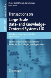 Transactions on Large-Scale Data- and Knowledge-Centered Systems LIX - Special Issue on Data Management - Principles, Technologi