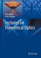 Lectures on Theoretical Optics