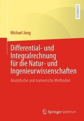 Differential- und Integralrechnung für die Natur- und Ingenieurwissenschaften