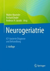 Neurogeriatrie : ICF-basierte Diagnose und Behandlung