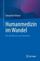 Humanmedizin im Wandel : Von der Mission zur Innovation
