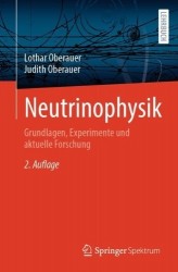Neutrinophysik : Grundlagen, Experimente und aktuelle Forschung