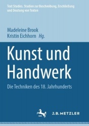 Kunst und Handwerk - Die Techniken des 18. Jahrhunderts