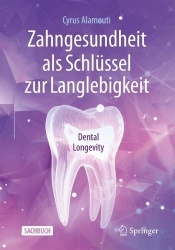 Zahngesundheit als Schlüssel zur Langlebigkeit - Dental Longevity