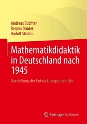 Mathematikdidaktik in Deutschland nach 1945 : Darstellung der Entwicklungsgeschichte