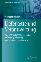 Lieferkette und Verantwortung - Wie Unternehmen die EU-CSDDD effizient, glaubwürdig und gewinnbringend umsetzen