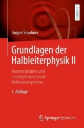 Grundlagen der Halbleiterphysik II - Nanostrukturen und niedrigdimensionale Elektronensysteme
