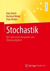 Stochastik : Mit zahlreichen Beispielen und Übungsaufgaben