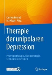 Therapie der unipolaren Depression - Pharmakotherapie, Chronotherapie, Stimulationstherapien