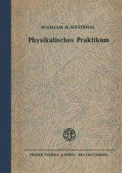 Physikalisches Praktikum - Eine Sammlung von Übungsaufgaben mit einer Einführung in die Grundlagen des physikalischen Messens