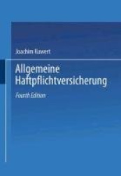Allgemeine Haftpflichtversicherung - Leitfaden durch die AHB