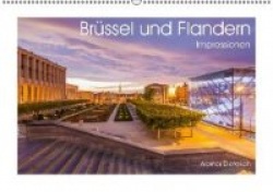 Brüssel und Flandern Impressionen (Wandkalender 2016 DIN A2 quer)