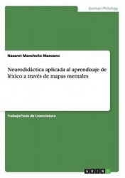 Neurodidactica aplicada al aprendizaje de lexico a traves de mapas mentales