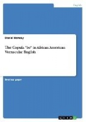 The Copula be in African American Vernacular English