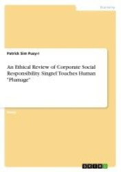 An Ethical Review of Corporate Social Responsibility. Singtel Touches Human 