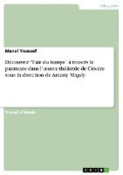 Decouvrir l'air du temps a travers le paratexte dans l'oeuvre theatrale de Cesaire sous la direction de Amany Magdy