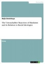 The Untouchables' Rejection of Hinduism and its Relation to Racial Ideologies