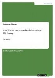 Der Tod in der mittelhochdeutschen Dichtung