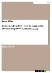 Probleme des Arbeits- und Bildungsrechts. Die (zulassige) Verdachtskundigung