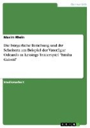 Die bürgerliche Erziehung und ihr Scheitern am Beispiel der Vaterfigur Odoardo in Lessings Trauerspiel