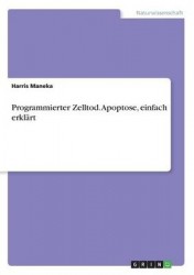 Programmierter Zelltod. Apoptose, einfach erklärt