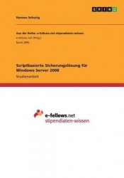 Scriptbasierte Sicherungsloesung fur Windows Server 2008