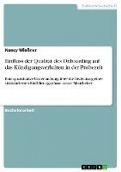 Einfluss Der Qualitat Des Onboarding Auf Das Kundigungsverhalten in Der Probezeit
