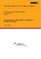 Brand Management. Measuring the Brand Equity of Decathlon in Portugal
