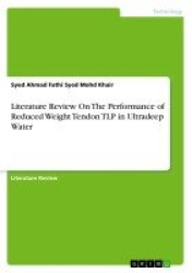 Literature Review on the Performance of Reduced Weight Tendon Tlp in Ultradeep Water