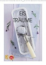 Eisträume (Wandkalender 2020 DIN A3 hoch)