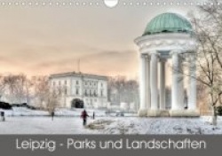 Leipzig - Parks und Landschaften (Wandkalender 2020 DIN A4 quer)