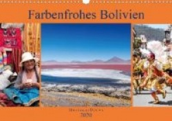 Farbenfrohes Bolivien (Wandkalender 2020 DIN A3 quer)