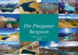 Die Pinzgauer Bergseen im schönen Salzburger Land (Wandkalender 2020 DIN A4 quer)