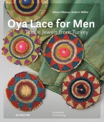 Oya Lace for Men - Textile Jewels from Turkey