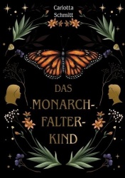 Das Monarchfalterkind - Dystopische New-Adult Science Fantasy