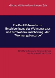 Die BauGB-Novelle zur Beschleunigung des Wohnungsbaus und zur Wohnraumsicherung - der