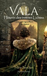 Vala - Hüterin des inneren Lichtes