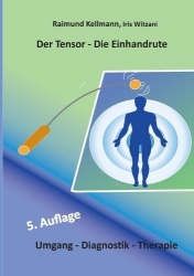 Der Tensor - Die Einhandrute - Umgang - Diagnose - Therapie
