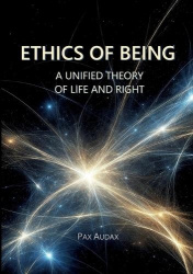 ETHICS OF BEING