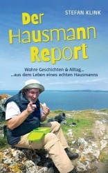 Der Hausmann-Report - Wahre Geschichten & Alltag aus dem Leben eines echten Hausmanns