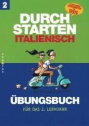 Durchstarten Italienisch 2. Lernjahr. DeinÜbungsbuch